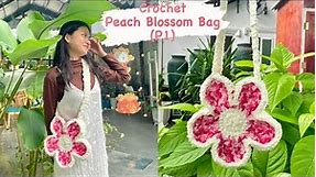 Cách móc túi hoa đào bằng len bông sữa đơn giản phần 1| How to crochet a peach blossom bag P1