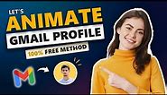 How To Create Animated Gmail Profile Picture | Gmail profile picture | 100% FREE