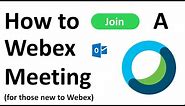 How to Join a Webex Video Meeting - For Beginners!