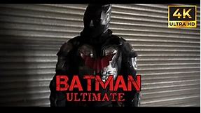 Batman: Ultimate - fan made film