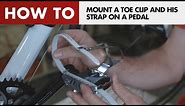 Zéfal - How to mount a TOE CLIP and his strap on a pedal?