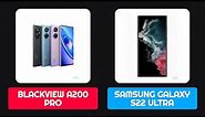 Blackview A200 Pro vs Samsung Galaxy S22 Ultra