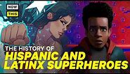 The History of Hispanic and Latinx Superheroes | NowThis Nerd