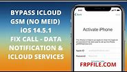 Bypass iCloud iOS 14.5.1 No MEID Fix call, data, notification, & iCloud services...