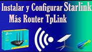Instalación y Configuración Antena satelital Starlink. mas repetidor TPLink