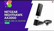 NETGEAR Nighthawk AXE3000 WiFi 6E USB 3.0 Tri-Band Wireless Gigabit Adapter Review