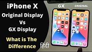 What is Difference 🤔 Original Vs GX Copy Display iPhone X | Hindi Video | BSAS Mobile service 🔥