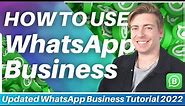How To Use WhatsApp Business