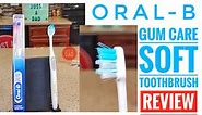 Review Oral-B Extra Soft Toothbrush