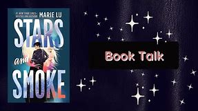 Book Talk: Stars and Smoke by Marie Lu