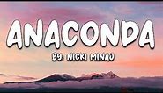 Anaconda - Nicki Minaj (Lyrics) 🎵