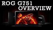 ASUS ROG G751 Gaming Notebook Overview