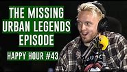 The Missing Episode - Urban Legends 3!