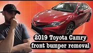 2019 Toyota Camry front bumper removal