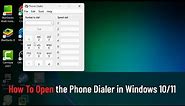 How To Open the Phone Dialer in Windows 10/11 (Tutorial)