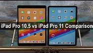 iPad Pro 10.5 Inch vs iPad Pro 11 Inch - Full Comparison