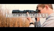 Fujifilm 100-400 lens review