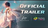 Love and Deepspace Official 4K Trailer | Play Now on BlueStacks