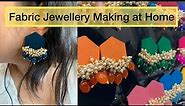 DIY Fabric Jewellery Making at Home | Fabric Earrings Tutorial | Handicrafts by Shireen