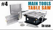 #4 Main Tool for Shipmodeling - TABLE SAW - Demonstrations of Byrnes 4-inch Table Saw