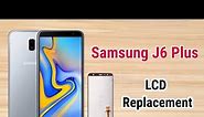 Samsung J6 plus LCD Replacement