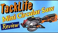 Tacklife Tools Mini Circular Saw Review - Mini Circular Saw with Laser Guide TCS115A