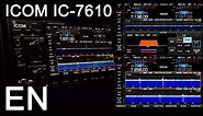 ICOM IC-7610 Review and Full Walk Through