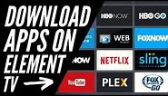 How To Download Apps on Element Smart TV