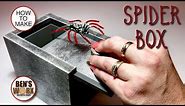 How to make a spider scare box