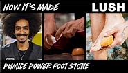 Lush How It's Made: Pumice Power Foot Soap (2018)