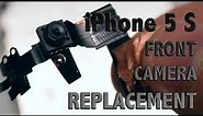iPhone 5s Front Camera Replacement