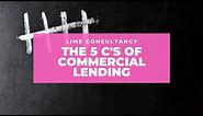 Five Cs of commercial lending