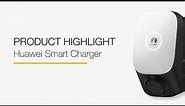 Product Highlight - Huawei Smart Charger🚗🔋