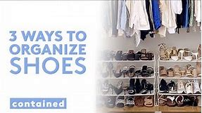 3 Easy Ways to Organize Your Shoes Like A PRO 👠 | Clear Shoe Boxes, Modular Shoe Rack, Over-the-door