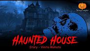 Haunted House Horror story | Scary Pumpkin | Horror Cartoon | Animated Horror Story