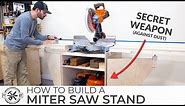 ULTIMATE DIY Miter Saw Stand | How to Build