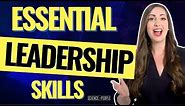 10 Leadership Skills that Every Leader Should Have