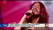 Chris Cornell found dead in Detroit hotel room; suicide suspected