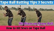 How To Hit Sixes In Tape Ball Cricket Tape Ball Batting Tips Hit Sixes