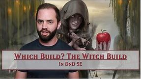 The Witch - A DnD 5E Character Build for the Spooky Season