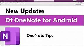 New updates of OneNote for android | How to use onenote on android | OneNote android update 2023