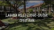 Laguna Hills Lodge-Irvine Spectrum Review - Laguna Hills , United States of America