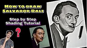 How to draw Salvador Dali | Step by Step Shading Tutorial for beginners