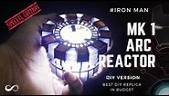 DIY Iron Man MK1 Arc Reactor || Complete build guide..|| best DIY version