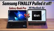 Galaxy Book Pro vs M1 MacBook Air - Finally a CHALLENGE!