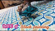 Basic of Block Printing। Hand Block Printing Process by Using Wooden Blocks