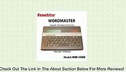 Franklin Electronic Publishers, Inc. Franklin Wordmaster Deluxe Model WM-1000 Review