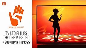 TV LED Philips 50" Ambilight The One PUS8535 Ultra HD 4K con Soundbar HTL3325: recensione