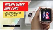 Huawei Watch Kids 4 Pro | Unboxing and Setting-Up