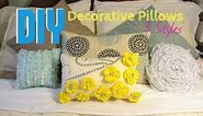 DIY: Decorative Pillows- 3 Styles